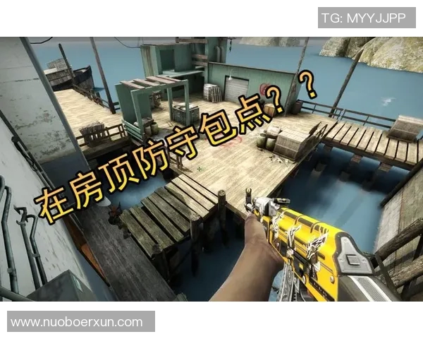 电竞新闻CSGO战术WE的防守体系解析与实战应用探讨